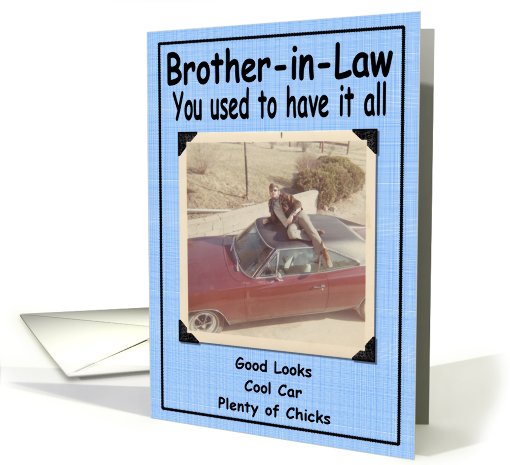 Funny Birthday Brother-in-Law card (416217)