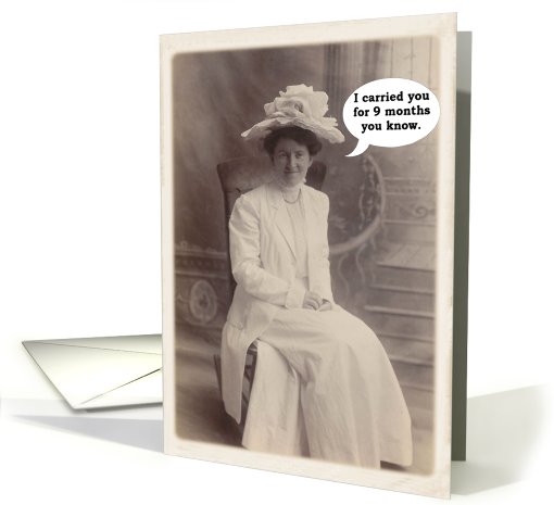 Mothers Birthday - Humor card (416917)