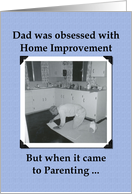 Home Improvement Dad - Humor card