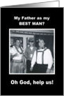 Best Man - Dad Father card