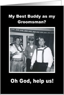 Groomsman - Best Friend card
