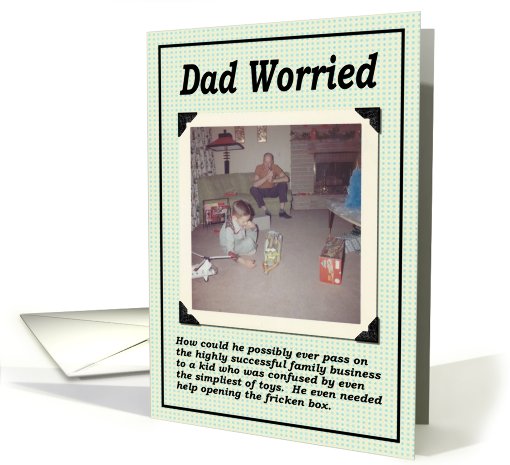 Dad Worried - Birthday card (426046)