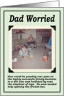 Dad Worried - Birthday card