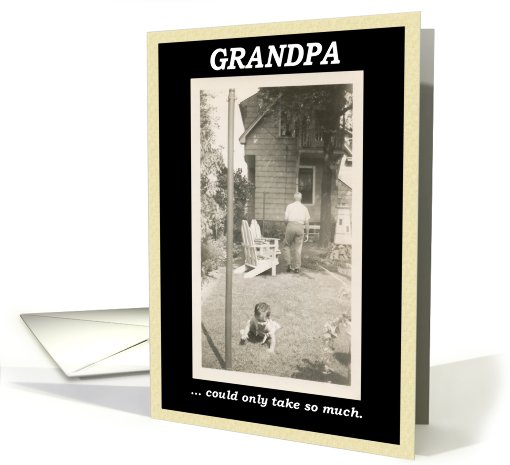 Birthday Humor for Grandpa card (427351)