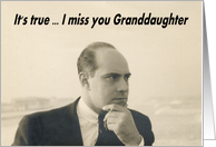 I Miss You - Granddaughter card