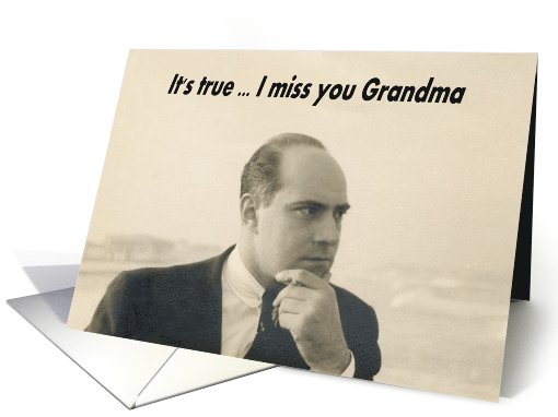 I Miss You - Grandma or Grandmother card (431382)
