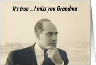 I Miss You - Grandma or Grandmother card