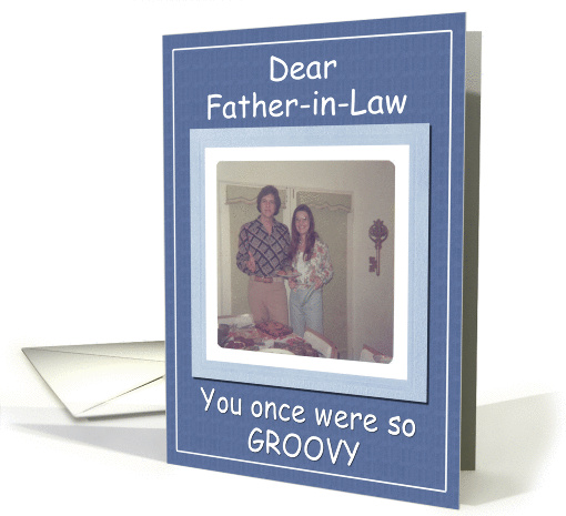Fathers Day Father-in-Law - FUNNY card (432007)