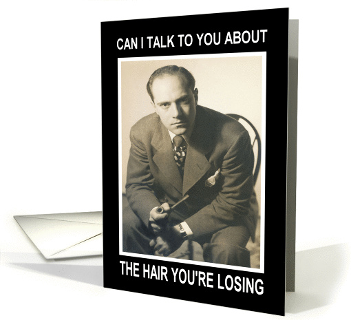 Hair Loss Birthday for him - Retro Funny card (438760)