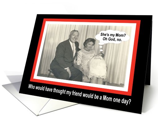 Congratulations Friend - Becoming a Mom card (442211)