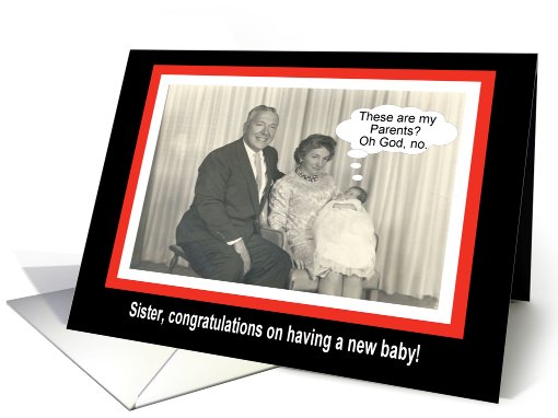Congratulations Sister- New Baby card (442242)