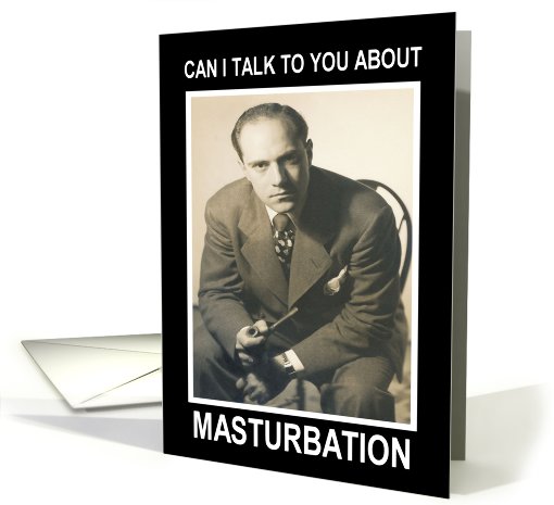 Masturbation Humor card (442352)