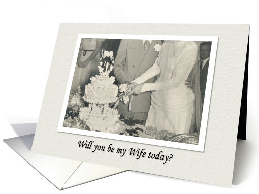 Be my Wife today? card (443034)