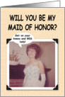 Be my Maid of Honor; friend- Retro card