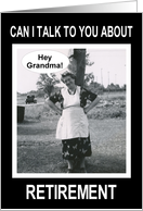 Grandma Retirement Congratulations - Funny card