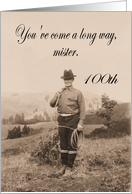 100th Birthday for him - humor card