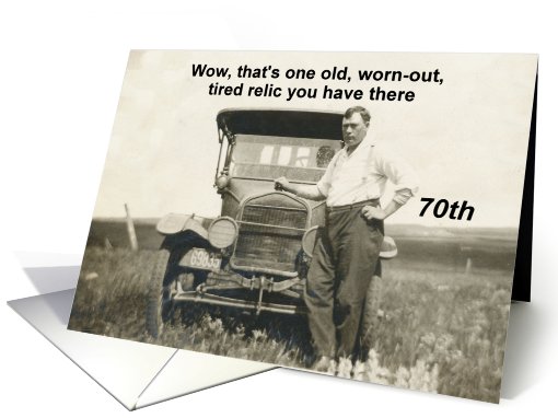 70th Birthday for him with car -  Funny card (493633)