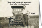 70th Birthday for him with car - Funny card