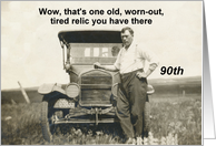90th Birthday for him with car - Funny card