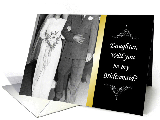 Will you be my Bridesmaid - Daughter card (495514)