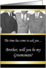 Be my Groomsman Brother - CLASSY card