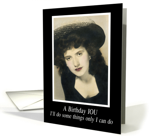 Birthday IOU for him - RETRO FUNNY card (514964)