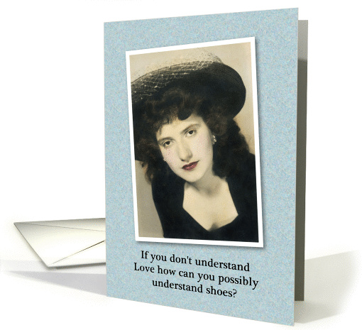 For the Love of Shoes - Retro - FUNNY card (536395)