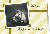Play for our Wedding? card
