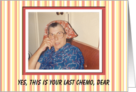 Last Chemo congratulations - Funny card