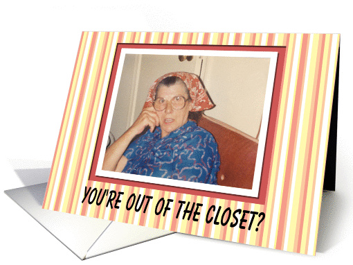 Lesbian Out of the Closet Congratulations - Funny card (563497)