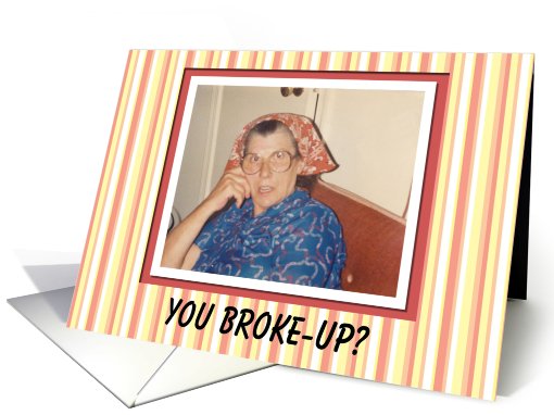 BREAK-UP Congratulations - FUNNY card (564209)