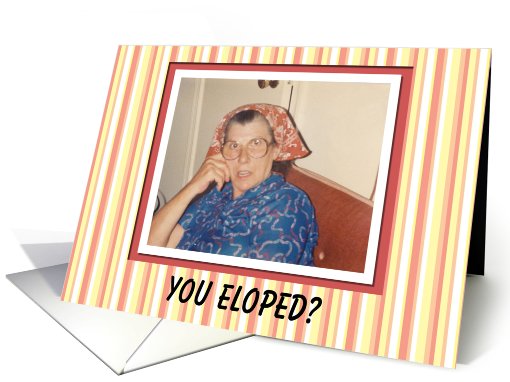 Eloped Congratulations - FUNNY card (564222)