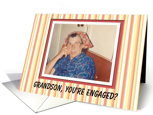 Grandson Engaged Congratulations - I APPROVE! card (564509)