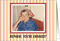 Nephew Engaged Congratulations - I APPROVE! card