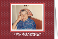 New Years Marriage wedding Congratulations - FUNNY card