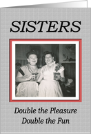 Sister Thinking of You - FUNNY card