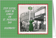 Step Sister St. Patrick’s Day - FUNNY card