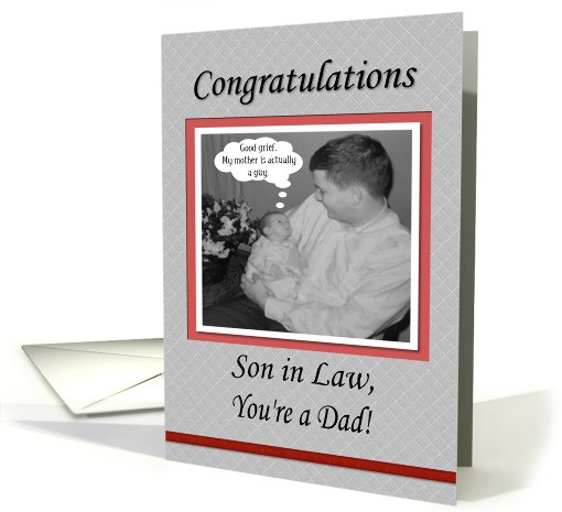 FUNNY Congratulations Baby Dad son in law card (573855)