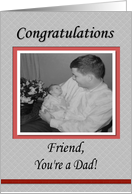 Congratulations Baby Dad Friend card