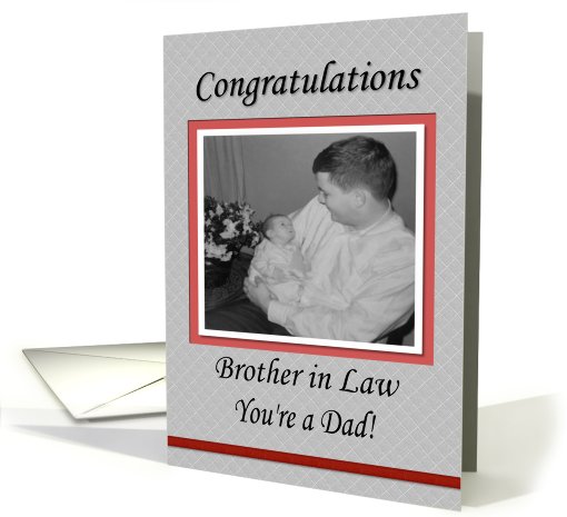 Congratulations Baby Dad Brother in Law card (573977)