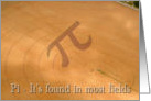Pi Day Math fields - FUNNY card