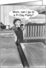 Pi Day Party - FUNNY card