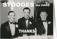 Usher Brother Thank You STOOGES card