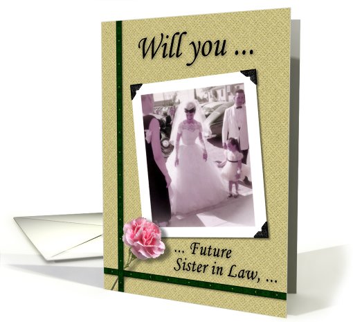 Bridesmaid - Future Sister in Law - Nostalgic card (754476)