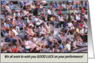 Good LuckPerformance- Crowd card