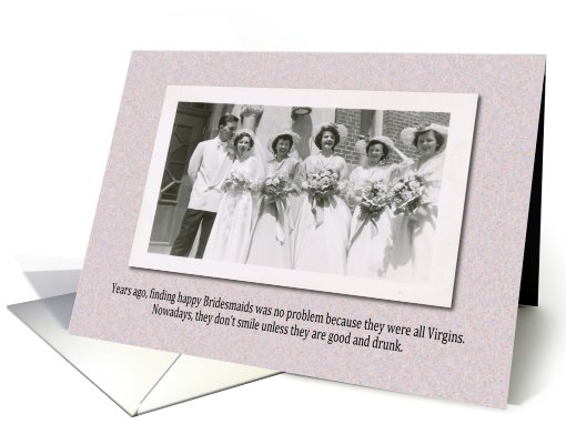 Virgin Bridesmaids - Retro Funny card (770979)