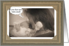 New Baby Congratulations Funny Mom to Dad card
