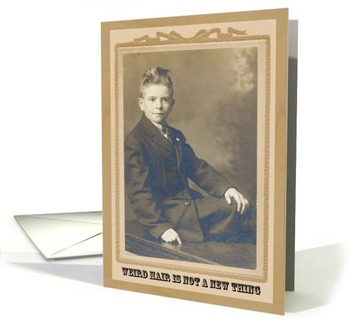 Weird Hair Birthday - FUNNY card (812600)