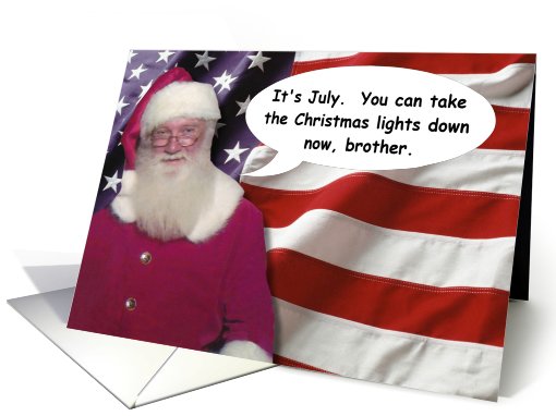 July 4th Brother - Santa - FUNNY card (816373)