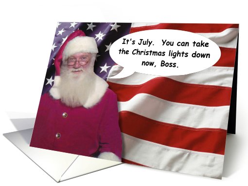 July 4th Boss Santa - FUNNY card (816402)